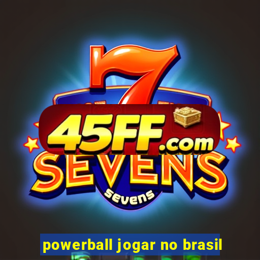 powerball jogar no brasil